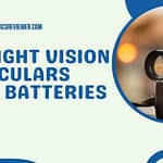 Do Night Vision Binoculars Need Batteries