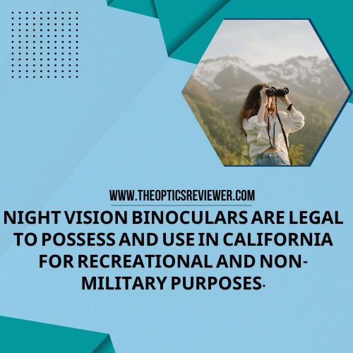 Are Night Vision Binoculars Legal in California