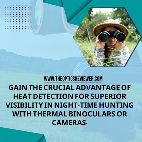 Are thermal Binoculars Or Cameras A Necessity in Night Time Hunting