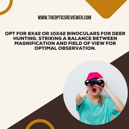 What Power Binoculars For Deer Hunting