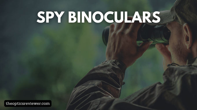 spy binoculars